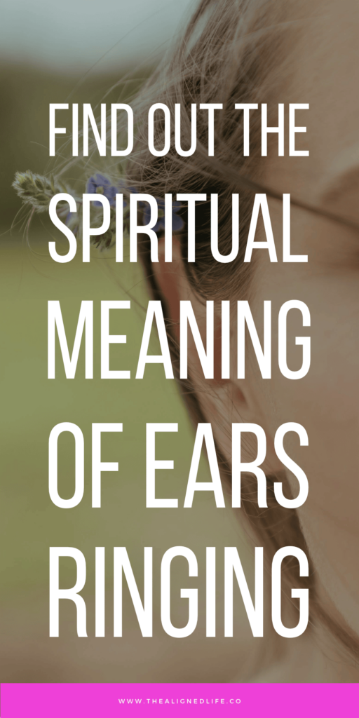 The Spiritual Meaning of Ears Ringing