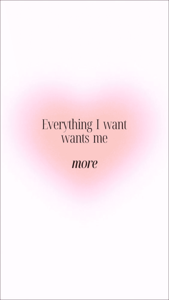 Manifestation Wallpaper | Everything I Want Wants Me More | Manifestation Quotes Manifestation Inspo | The Ailgned Life