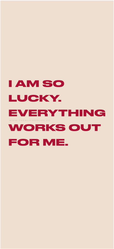 I Am So Lucky | Manifestation Wallpaper | The Aligned Life Manifestation Blog