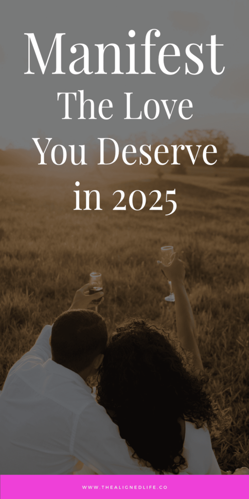 couple in a field toasting each other with wine | How To Manifest The Love You Deserve in 2025 | The Aligned Life Manifestation Blog