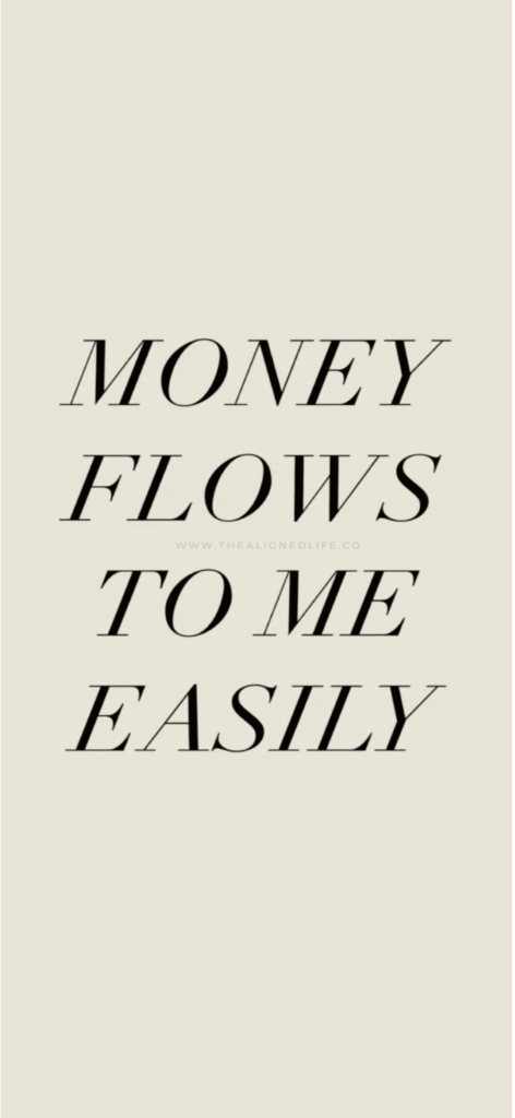 Money Flows To Me | Manifestation Wallpaper