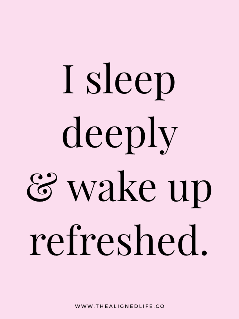 I sleep deeply & wake up refreshed. | 100 Health & Beauty Affirmations | The Aligned Life Manifestation Blog