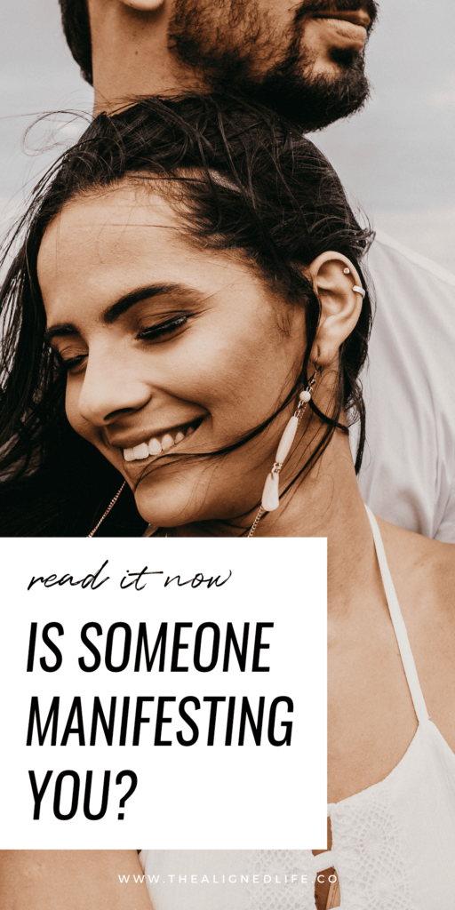 woman in front of man with text | Is Someone Manifesting You? 5 Signs The Aligned Life Manifestation Blog