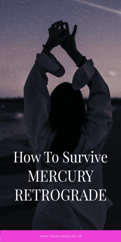 woman dancing in front of starry sky | How To Survive Mercury Retrograde | The Aligned Life Manifestation + Spirituality Blog