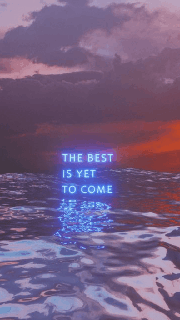 The Best Is Yet To Come - Manifestation Wallpaper | The Aligned Life Manifestation Blog