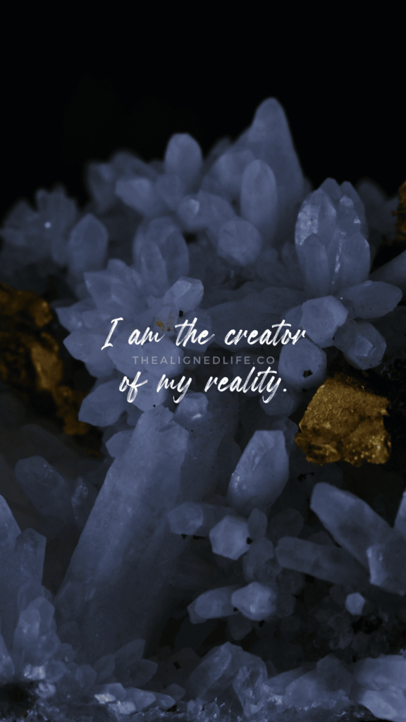 I Am The Creator Of My Reality | Manifestation Wallpaper | The Aligned Life Manifestation Blog