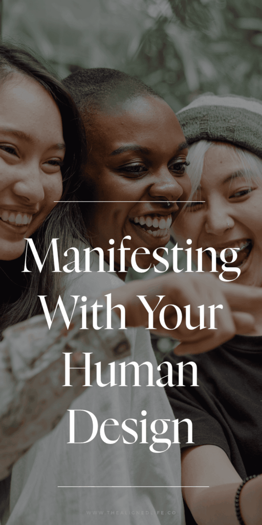 3 women laughing | Manifesting With Your Human Design | The Aligned Life Manifestation Blog