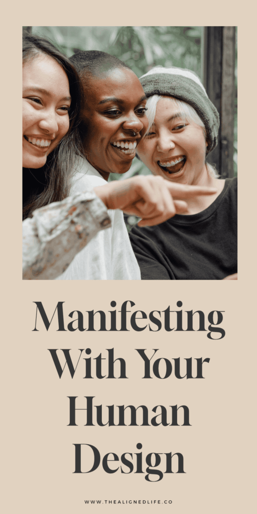 3 women laughing | Manifesting With Your Human Design | The Aligned Life Manifestation Blog