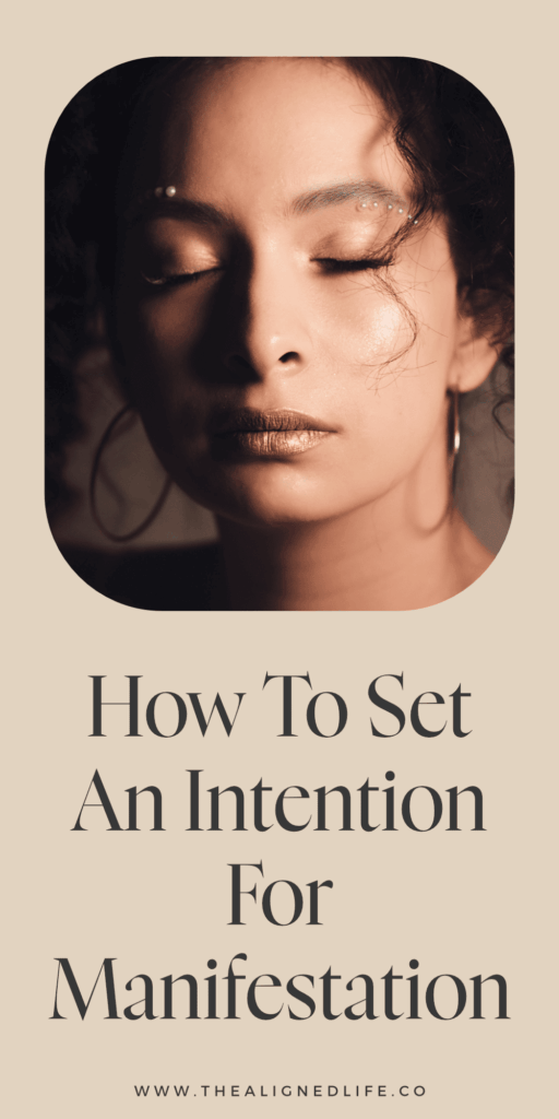 brunette woman with closed eyes | How To Set An Intention For Manifestation | The Aligned Life Manifestation Blog
