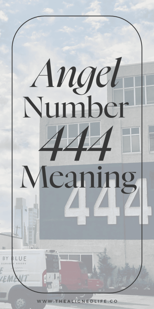 trucks parked in front of a sign saying 444 | Angel Number Meaning 444 | Manifest with 444 | The Aligned Life Manifestation Blog