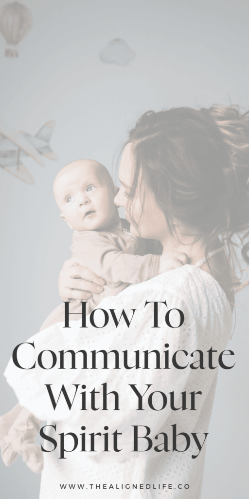 woman holding a baby | How To Communicate With Your Spirit Baby | The Aligned Life Manifestation Blog