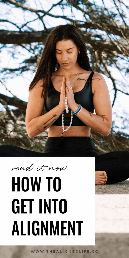 brunette woman with prayer beads in yoga pose & text How To Get Into Alignment