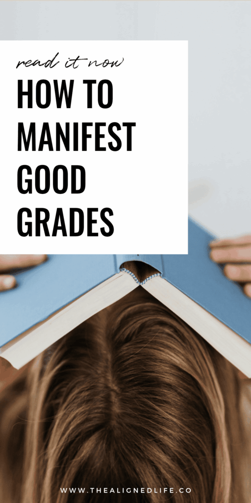 blonde woman studying with book over her face & text reading How To Manifest Good Grades: