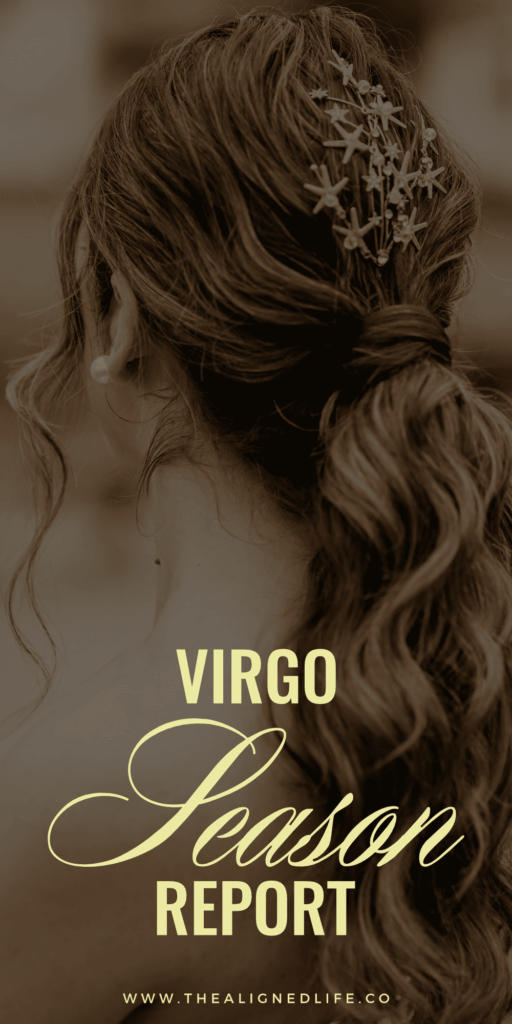 blonde woman facing away from camera with seashells in her hair & text Virgo Season Report: Rituals, Journal Prompts + More