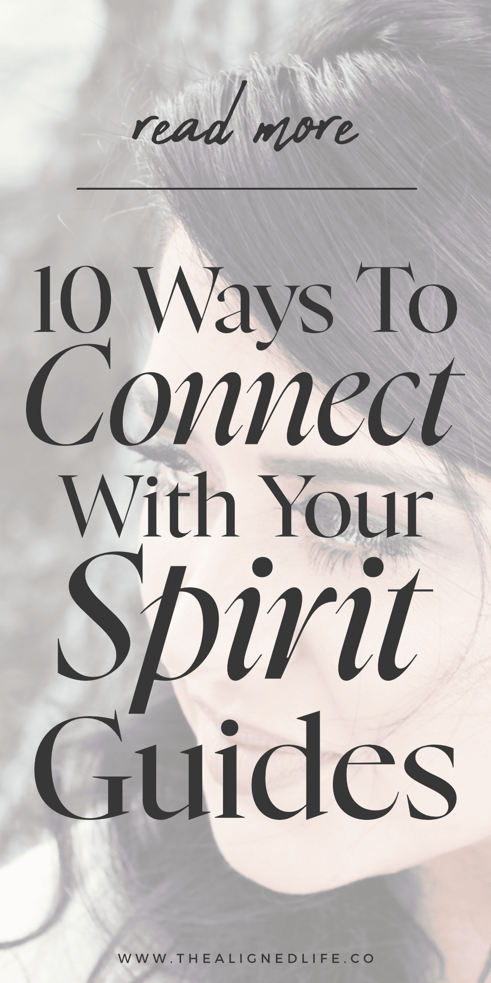 10 Ways To Connect With Your Spirit Guides | The Aligned Life