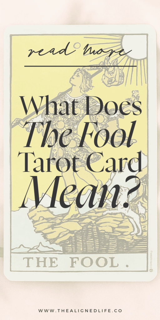 photo of The Fool Tarot card with text reading What Does The Fool Tarot Card Mean?