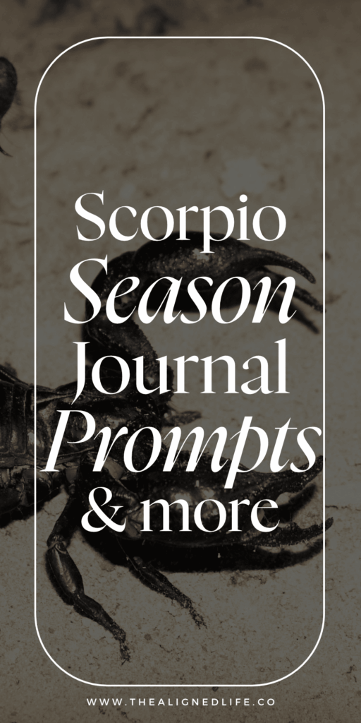black scorpion on the beach flash photo with text Scorpio Season Journal Prompts, Ritual Ideas & More