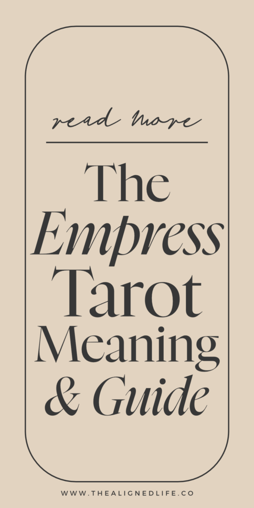 The Empress Tarot Card Meaning & Guide