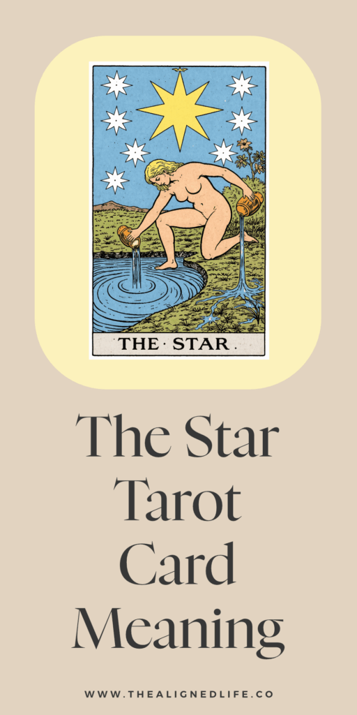 a woman kneeling pouring water onto the pond and onto the land with a giant star above her head | The Star tarot card from the Rider Waite deck